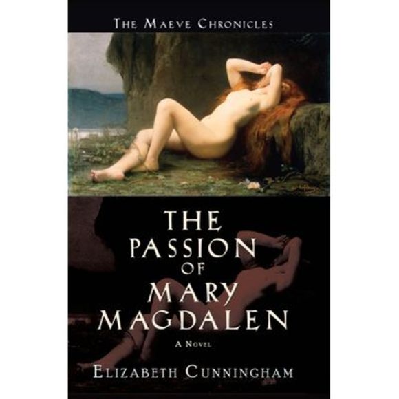 The Passion of Mary Magdalen -- Elizabeth Cunningham - Picture 1 of 1